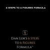 Dan Lok University - 6 Steps To 6 Figures Formula