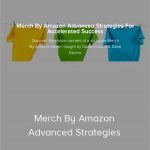 Daniel Caudill - Merch By Amazon Advanced Strategies