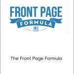 Daniel DiPiazza - The Front Page Formula