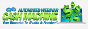 Dave VanHoose & Dustin Mathews - Automated Webinar Cash Machine