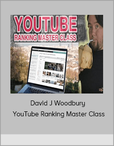 David J Woodbury - YouTube Ranking Master Class