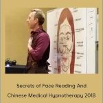 David Snyder - Secrets Of Face Reading And Chinese Medical Hypnotherapy 2018