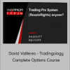 David Vallieres - Tradingology Complete Options Course