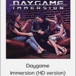 Daygame Immersion (HD version)