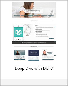 Deep Dive with Divi 3