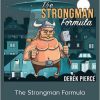 Derek Pierce - The Strongman Formula