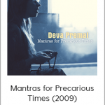 Deva Premal - Mantras for Precarious Times (2009)