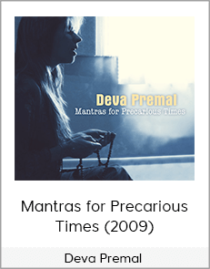 Deva Premal - Mantras for Precarious Times (2009)