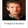 Dr. Adiel Tel-Oren (DrT) - Ph Myths & Realities