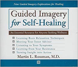 Dr. Martin Rossman - Guided Imagery For Self Healing