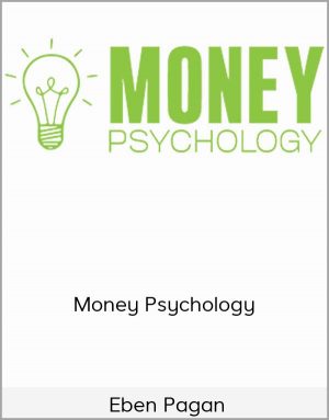 Eben Pagan - Money Psychology