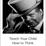 Edward DeBono - Teach Your Child How to Think