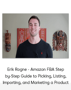 Erik Rogne - Amazon FBA Step-by-Step Guide to Picking, Listing, Importing, and Marketing a Product