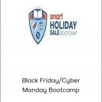 Ezra Firestone - Black Friday/Cyber Monday Bootcamp