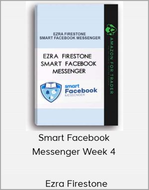 Ezra Firestone - Smart Facebook Messenger Week 4