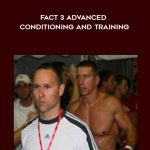 FACT 3 Advanced Conditioning And Training - George Vranos