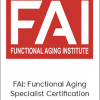 FAI: Functional Aging Specialist Certification