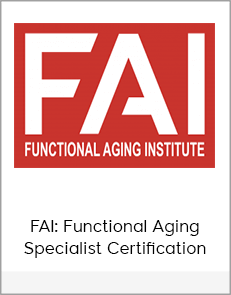 FAI: Functional Aging Specialist Certification