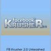 FB Krusher 2.0 Unleashed