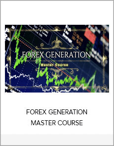 FOREX GENERATION MASTER COURSE