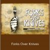 Forks Over Knives