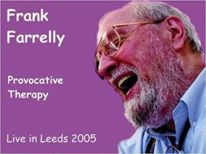 Frank Farrelly - Provocative Therapy