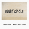 Frank Kern - Inner Circle Bribe