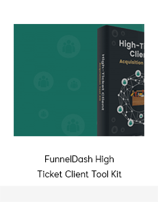 FunnelDash High Ticket Client Tool Kit