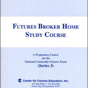 Futures Broker Home Study Course - CTA Series 3