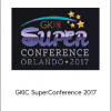 GKIC SuperConference 2017