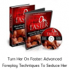 Gabrielle Moore – Turn Her On Faster: Advanced Foreplay Techniques To Seduce Her