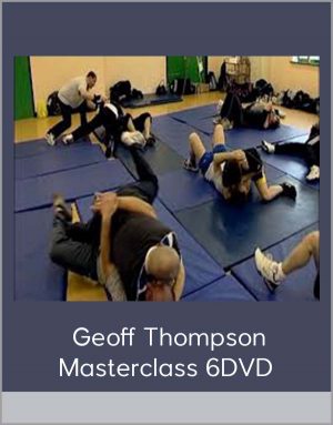 Geoff Thompson Masterclass 6DVD