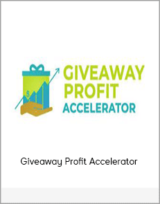 Giveaway Profit Accelerator