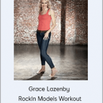 Grace Lazenby - Rockin Models Workout