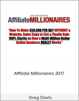 Greg Davis - Affiliate Millionaires 2017 ( Super Affiliate Rockstar Live + Bonus )