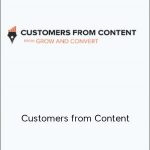 Grow and Convert - Customers from Content