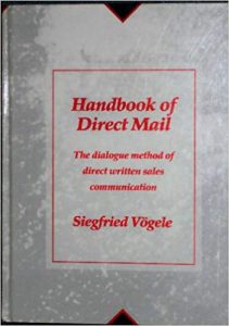 Handbook Of Direct Mail: The Dialogue Method Of Direct Communication