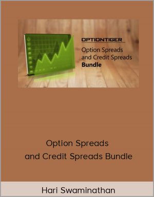 Hari Swaminathan - Option Spreads and Credit Spreads Bundle