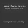 Hayden Bowles - Hacking Influencer Marketing