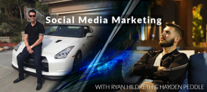 Hayden Peddle - Social Media Marketing Mastery