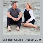 Heather & Pete Reese - Sell That Course - August 2019