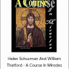 Helen Schucman And William Thetford - A Course In Mirades