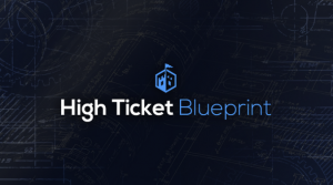 High Ticket Blueprint - Affiliate