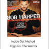 Inside Out Method - Yoga For The Warrior