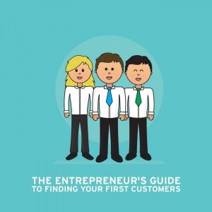 Jack Kaufman & Adii Pienaar - The Entrepreneur's Guide to Finding Your First Customers