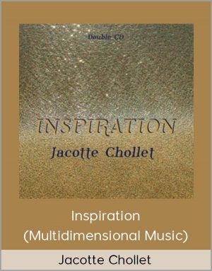 Jacotte Chollet - Inspiration (Multidimensional Music)