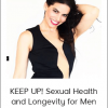 Jaiya - KEEP UP! Sexual Health and Longevity for Men