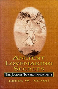 James McNeil - Ancient Lovemaking Secrets