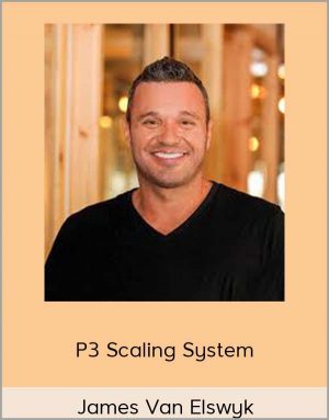 James Van Elswyk - P3 Scaling System