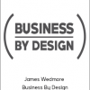 James Wedmore – Business By Design